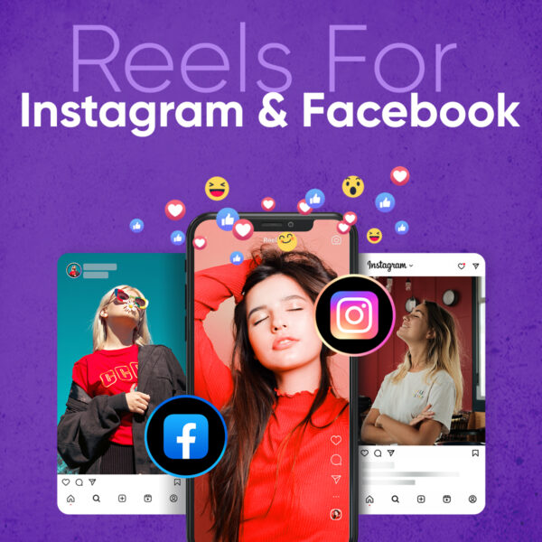 Reels For Instagram & Facebook  